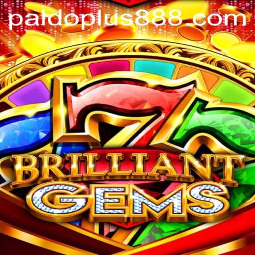 Unveiling BrilliantGems: A New Era in Gaming with Paldo Plus
