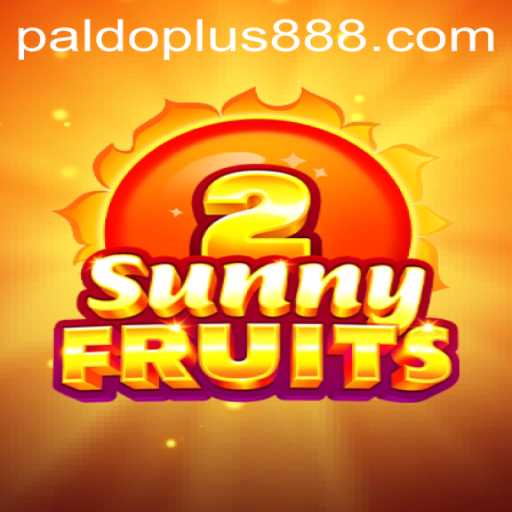 Experience the Excitement of SunnyFruits2 and Paldo Plus